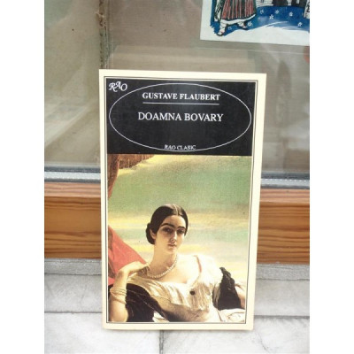 DOAMNA BOVARY , GUSTAVE FLAUBERT foto