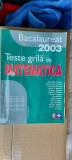 Cumpara ieftin TESTE GRILA DE MATEMATICA BACALAUREAT GHIOCA ,SERDEAN ,URSU , ENESCU