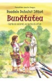 Roadele Duhului Sfant Vol.6: Bunatatea - Amalia Dragne