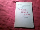 Rev. - Karl Marx - Munca Marfa Bani -Colectia Lumen 1945 ,trad. AA Luca , 32pag