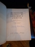 Dictionnaire pratique de c&eacute;ramique ancienne - Lacour-Br&eacute;val și Gaston Edinger