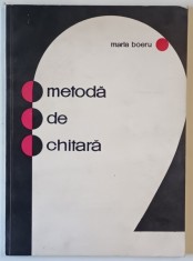 METODA DE CHITARA , EDITIA A VI - A de MARIA BOERU , 1974 foto