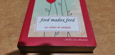 Un soldat de nadejde - Ford Madox Ford #A2397 foto