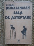 BEDROS HORASANGIAN - SALA DE ASTEPTARE