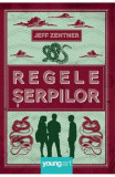 Regele Serpilor, Jeff Zentner - Editura Art