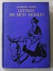 LETTRES DE MON MOULIN par ALPHONDSE DAUDET , illustrations de G. DUTRIAC , 1935