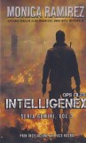 Monica Ramirez - Ops Files Intelligenex Gemini Volumul 3 Carte Politista Spionaj Suspans