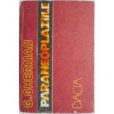 Paraneoplaziile. Dificultati de diagnostic in cancer &ndash; Grigore Gherman