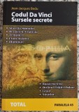 Codul Da Vinci, sursele secrete - Jean-Jacques Bedu