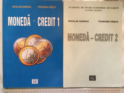 Nicolae Dardac, Teodora Vascu - Moneda si credit - 2 vol. foto