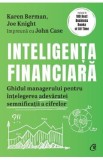 Inteligenta financiara - Karen Berman, Joe Knight, John Case