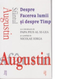 Despre Facerea lumii si despre timp - Lucian Pricop, Sfantul Augustin