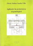 Aplicatie In Proiectarea Organologica - Florin Tudose-Sandu-Ville