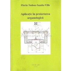 Aplicatie In Proiectarea Organologica - Florin Tudose-Sandu-Ville