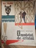 Omulețul de Cristal, Ioan Ionescu, Dumitru Ionescu, Ilustrații, 1960, Carte Copii, Povesti, Editura Tineretului, Rom&acirc;nă, Copertă Broșată