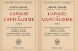 L&#039;Apogee du Capitalisme 2 volume/ Werner Sombart 1100 p
