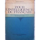 POUR L&#039;INTELLIGENCE DU FRANCAIS-ARISTITA NEGREANU-90595