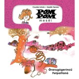 Pom Pom mes&eacute;i - &Oacute;rarug&oacute;gerincű Felpattan&oacute; - Pom Pom mes&eacute;i 10. - Csuk&aacute;s Istv&aacute;n