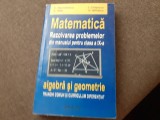 27/1 MATEMATICA REZOLVAREA PROBLEMELOR DIN MANUALUL PENTRU CLASA A IX A C NASTASESCU