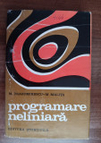 Myh 35f - Dragomirescu - Malita - Programare neliniara - ed 1972