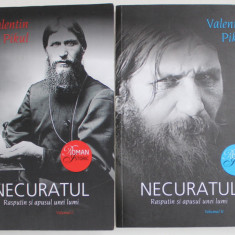 NECURATUL , RASPUTIN SI APUSUL UNEI LUMI , roman istoric de VALENTIN PIKUL , VOLUMELE I - II , 2016