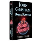 Barul Rooster, John Grisham, Rao