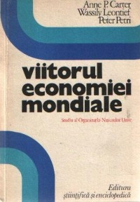 Viitorul economiei mondiale - Studiu al Organizatiei Natiunilor Unite