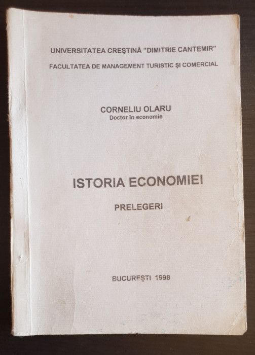 Istoria economiei. Prelegeri - Corneliu Olaru