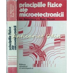 Principiile Fizice Ale Microelectronicii - Ion Spinulescu, Radu Parvan