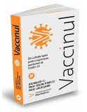 Vaccinul - Paperback brosat - Joe Miller, Prof. &Ouml;zlem T&uuml;reci, Prof. Uğur Șahin - Publica