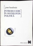 INTRODUCERE IN SOCIOLOGIA POLITICA-JEAN BAUDOUIN-342628