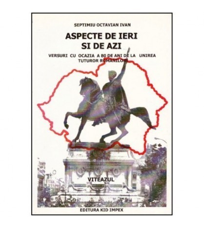 Septimiu Octavian Ivan - Aspecte de ieri si de azi - Versuri cu