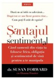 Șantajul sentimental - Paperback brosat - Donna Frazier, Dr. Susan Forward - Litera
