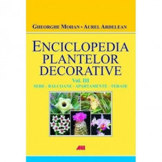 Enciclopedia plantelor decorative Vol.3 - Aurel Ardelean foto