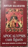 Apocalypsis cum figuris - Artur Silvestri