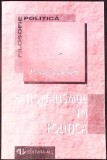Rationalismul in Politica - Michael Oakeshott, Editura All, 1995, Limba Romana, Politica si Guvernare
