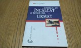 10 REGULI DE INCALCAT - 1O REGULI DE URMAT - Bill Quain - 2002, 156 p.