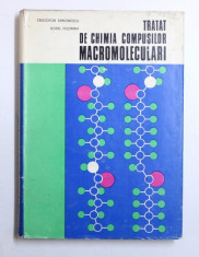 TRATAT DE CHIMIA COMPUSILOR MACROMOLECULARI, VOL. II de CRISTOFOR SIMIONESCU si DOREL FELDMAN , 1974 foto