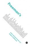 Freeman&#039;s. Cele mai bune texte noi despre California - Carte beletristica, roman