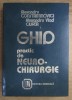 Ghid practic de neurochirurgie, de Al. Constantinovici &amp; Al. Vlad Ciurea, 1998, Editura Medicala