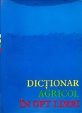 Dictionar Agricol in 8 Limbi, Vol. 1 - Nikolai D. Pume, Editura Agrosilvica, Romana, Carte Tehnica Agronomie