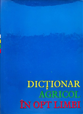 Dictionar Agricol In Opt Limbi Vol. 1 - Nikolai D. Pume ,558257 foto