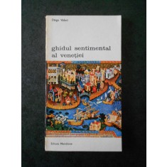 DIEGO VALERI - GHIDUL SENTIMENTAL AL VENETIEI