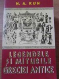 LEGENDELE SI MITURILE GRECIEI ANTICE-N.A. KUN-275430