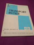 Cumpara ieftin TRANSPORT RUTIER CAIET SELECTIV NR. 8 /1967