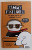 TIMMY FAILURE - THE BOOK YOU &#039; RE NOT SUPPOSED TO HAVE by STEPHAN PASTIS , 2016