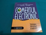 COMERȚUL ELECTRONIC * CONCEPTE, TEHNOLOGII ȘI APLICAȚII/ ION GH.ROȘCA / 2004 *