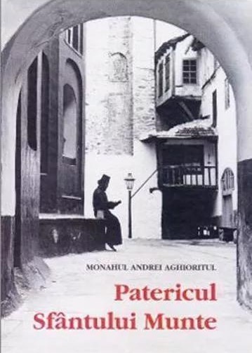 Patericul Sfantului Munte - Andrei Aghioritul