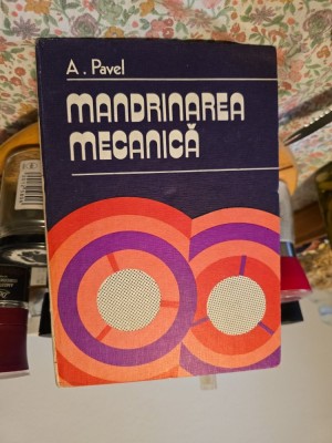 Mandrinarea mecanică - A. Pavel foto