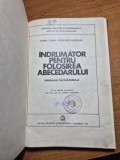 indrumator pentru folosirea abecedarului - manualul invatatorului - din anul 1972